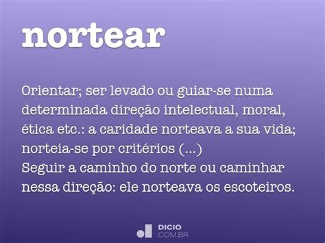 norteiam ou norteam.